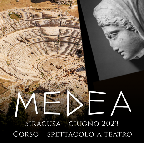 Medea di Euripide - corso e spettacolo al teatro greco di Siracusa